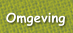 Omgeving